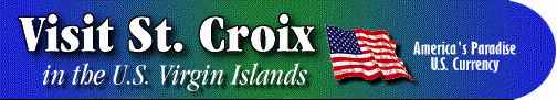 Visit St. Croix banner only.jpg (29569 bytes)
